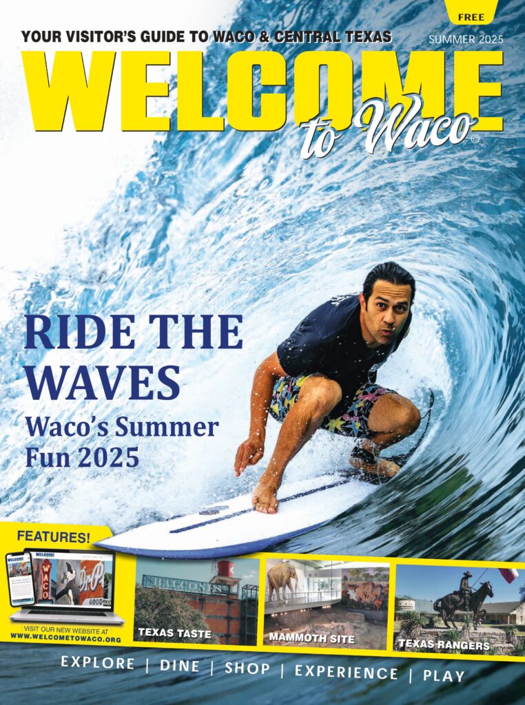 Welcome to Waco - Summer 2025