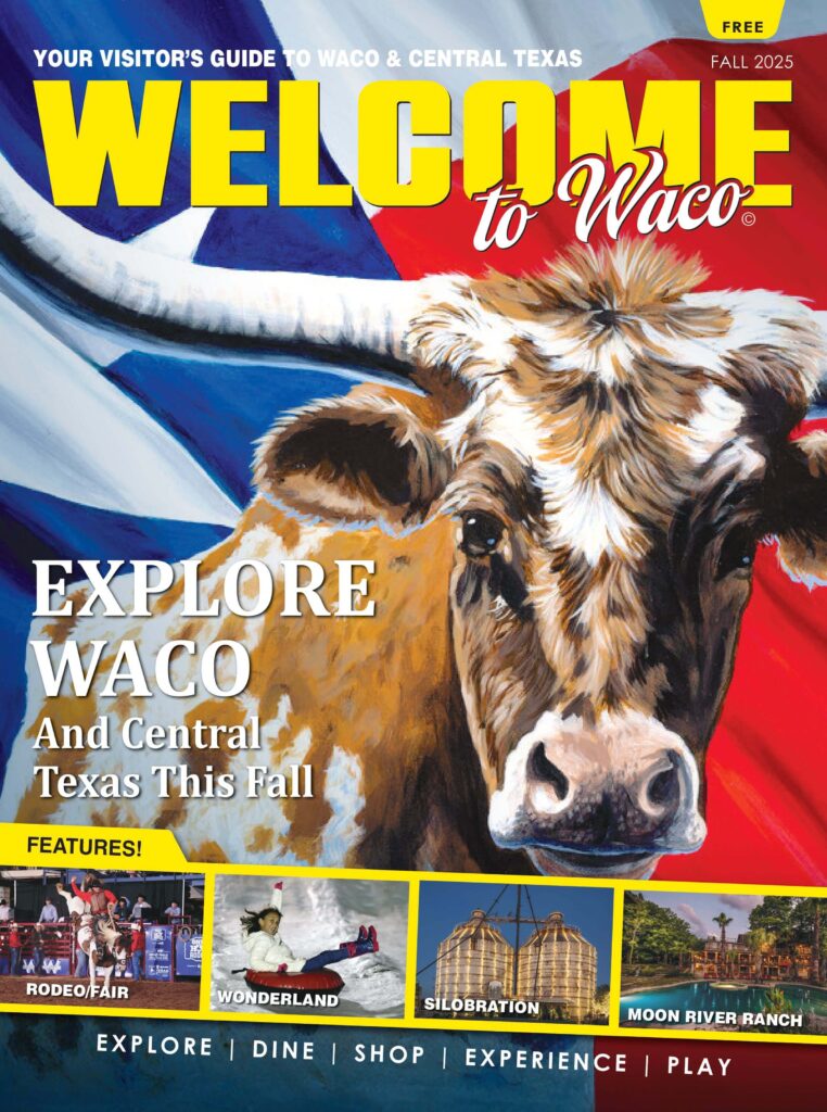 WELCOME to Waco - Fall 2025