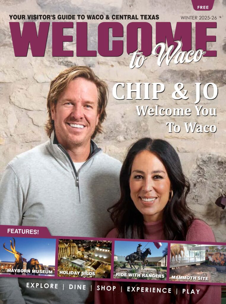 WELCOME to Waco | Winter 2026