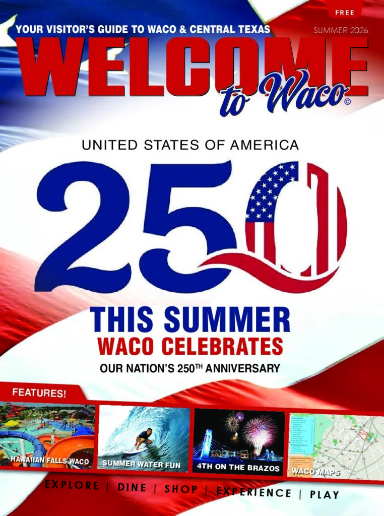 WELCOME to Waco - Summer 2026